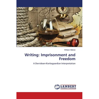 Writing: Imprisonment and Freedom