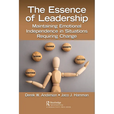The Essence of Leadership: Maintaining Emotional Independence in Situations Requiring Change