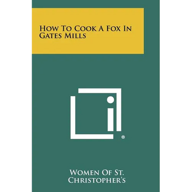 How to Cook a Fox in Gates Mills