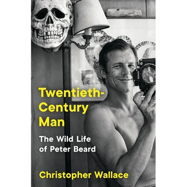 Twentieth-Century Man: The Wild Life of Peter Beard