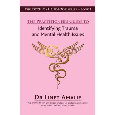 The Practitioners Guide to Identifying Trauma and Mental Health Issues