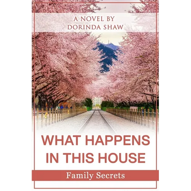 What Happens in This House: Family Secrets