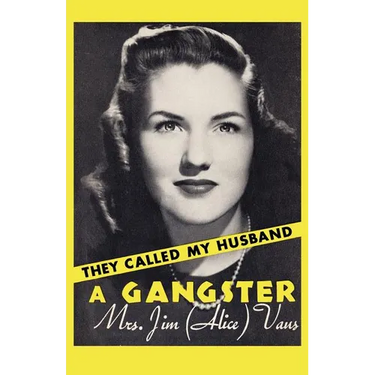 They Called My Husband a Gangster