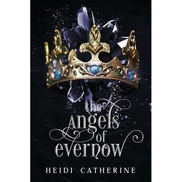 The Angels of Evernow: Book 5 The Kingdoms of Evernow