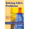 Solving Life's Problems: A 5-Step Guide to Enhanced Well-Being