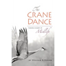 The Crane Dance: Taking Flight in Midlife