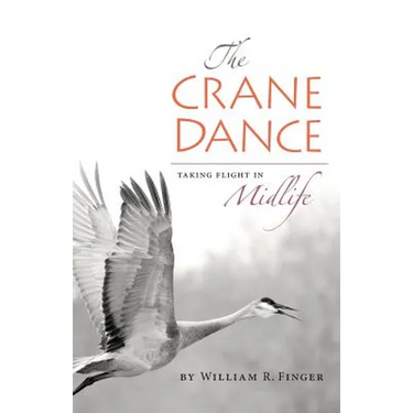 The Crane Dance: Taking Flight in Midlife