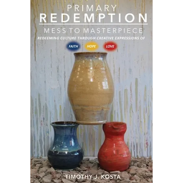 Primary Redemption: Mess to Masterpiece