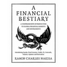 A Financial Bestiary