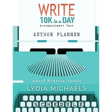 Write 10K in a Day Author Planner