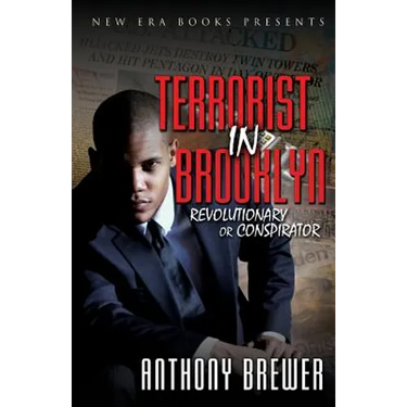 Terrorist in Brooklyn: Revolutionary or Conspirator