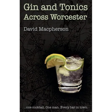 Gin and Tonics Across Worcester