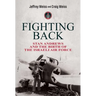Fighting Back: Stan Andrews and the Birth of the Israeli Air Force