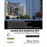 Autodesk Revit Architecture 2015 for Architects and Designers