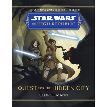 Star Wars: The High Republic: Quest for the Hidden City