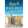 Lunch at The Beach House Hotel