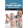 Handbook of Public Health: Volume III (Advanced Research)