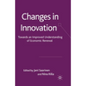 Changes in Innovation: Towards an Improved Understanding of Economic Renewal