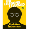 No Lessons Learned: The Making of Curb Your Enthusiasm as Told by Larry David and the Cast and Crew