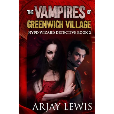 The Vampires Of Greenwich Village: Ultimate Urban Fantasy 2
