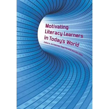 Motivating Literacy Learners in Today's World