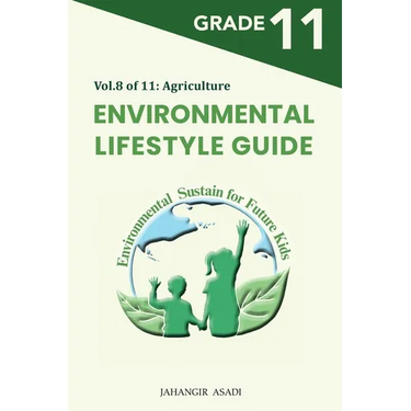 Environmental Lifestyle Guide Vol.8 of 11: For Grade 11 Students