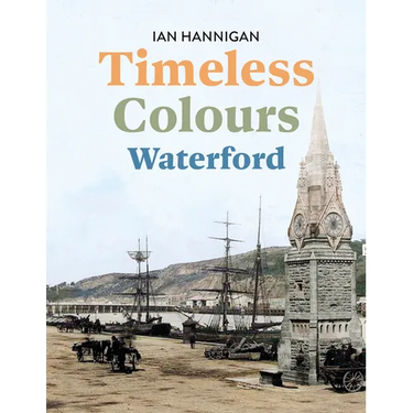 Timeless Colours: Waterford