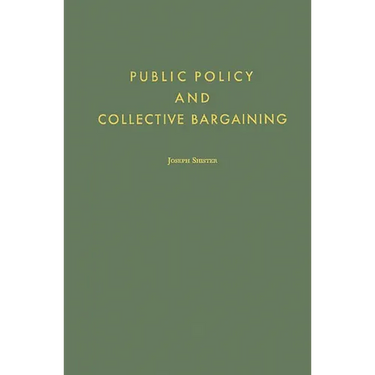 Public Policy and Collective Bargaining