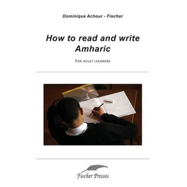 How to read and write Amharic: For adult learners