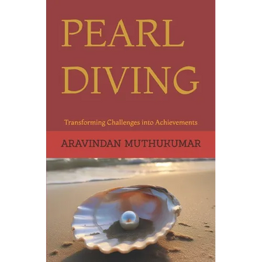 Pearl Diving: Transforming Challenges into Achievements