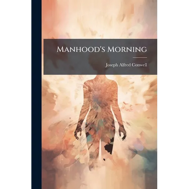 Manhood's Morning