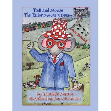 Troll and Mouse: The Tailor Mouse's Dream