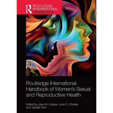Routledge International Handbook of Women's Sexual and Reproductive Health
