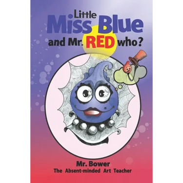 Little Miss Blue and Mr. Red Who?