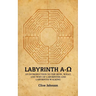 Labyrinth A-Ω: An introduction to the how, what, and why of labyrinths and labyrinth walking