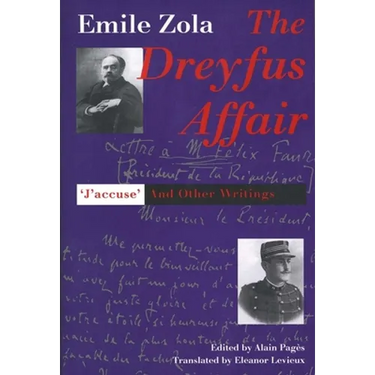 The Dreyfus Affair: Jaccuse and Other Writings