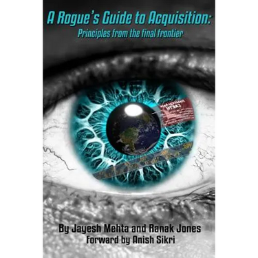 A Rogue's Guide to Acquisition: Principles from the Final Frontier