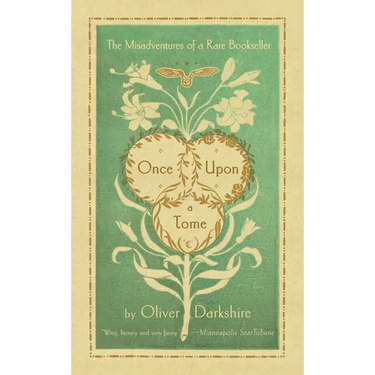 Once Upon a Tome: The Misadventures of a Rare Bookseller