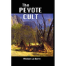 The Peyote Cult