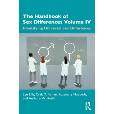 The Handbook of Sex Differences Volume IV Identifying Universal Sex Differences