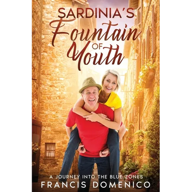 Sardinia's Fountain of Youth: A Journey into the Blue Zones