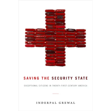 Saving the Security State: Exceptional Citizens in Twenty-First-Century America