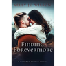 Finding Forevermore