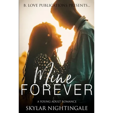 Mine Forever: A Young Adult Romance