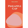 Pineapple Gap