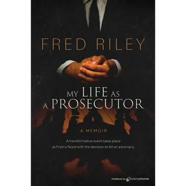 My Life as a Prosecutor