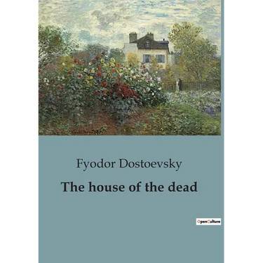 The house of the dead