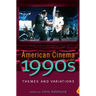 American Cinema of the 1990s: Themes and Variations