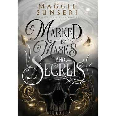 Marked by Masks and Secrets