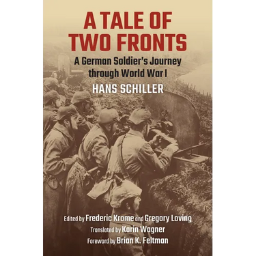 A Tale of Two Fronts: A German Soldier's Journey through World War I